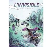 L'Invisible - Un récit de monsieur iou Monsieur Iou (Auteur)