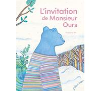 L'invitation de Monsieur Ours