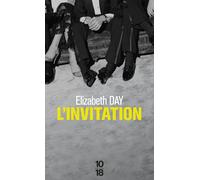 L'invitation - Elizabeth Day - 10/18 - Poche - Roman