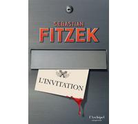 L'invitation - Sebastian Fitzek - Archipel Eds De L' - broché - Roman