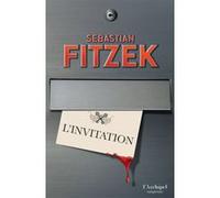 L'invitation Sebastian Fitzek (Auteur), Céline Maurice (Traduction)