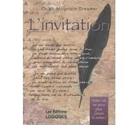 L'invitation - Votre vie ne sera plus jamais la même