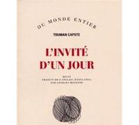 L'Invité d'un jour Truman Capote (Auteur), Georges Magnane (Traduction)