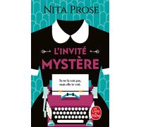 L'Invité mystère - Nita Prose - Lgf - Poche - Roman