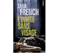 L'Invité sans visage - Tana French - Points - Poche - Roman
