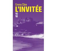 L'invitée - Emma Cline - 10/18 - Poche - Roman