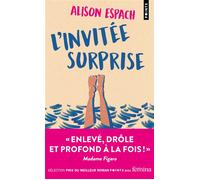 L'Invitée surprise - Alison Espach - Points - Poche - Roman