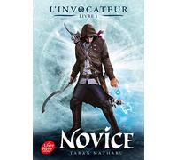 L'Invocateur - Livre I: Novice