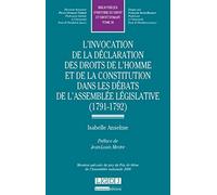 L'Invocation de la déclaration des droits de l'homme et de la constitution dans les débats de l'asse