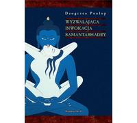 L'invocation libératrice de Samantabhadra