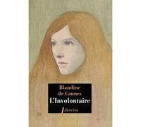 L'involontaire Blandine de Caunes (Auteur)