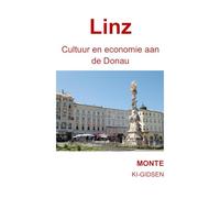 Linz: Cultuur en economie aan de Donau