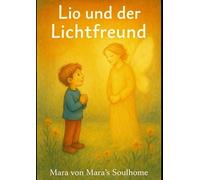 Lio und der Lichtfreund