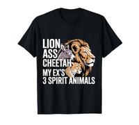 Lion Ass Cheetah My Ex's 3 Spirit Animals Divorce T-Shirt