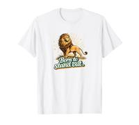 Lion Lion Leo Born to Stand Out T-Shirt