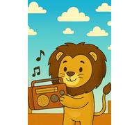 Lion Loves Music - Write & Draw Inside!: Your musical journey starts here | Grid Paper | 6 x 9 Inches | 100 Pages