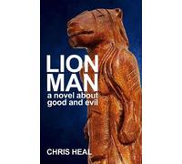 Lion Man: The banality of evil