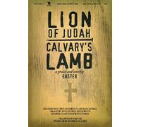 Lion of Judah, Calvary's Lamb