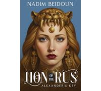 Lion of the Rus: Alexander's Key