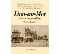 Lion-sur-mer hier et aujourd'hui