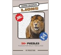 Lion Word Search Puzzle Book: Word Search with Easy-to-Read Print about Lions, Lion Habitats, Lion Behavior and More | 6x9 inches, 110 Pages | 50+ ... Perfect Gift for Animal Lovers, Kids & Adults