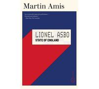 Lionel Asbo: State of England A Novel - Martin Amis - Picador - ebook (ePub) - Livre