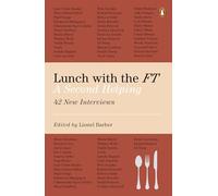 Lionel Barber - Lunch with the FT A Second Helping - Paperback - G245z