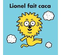 Lionel fait caca – Actes Sud