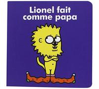 Lionel fait comme papa