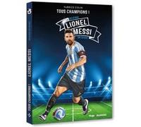 Lionel Messi - Tous champions Fabrice Colin (Auteur)