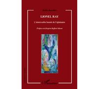 Lionel Ray L'intarissable beauté de l'éphémère - Ridha Bourkhis - L'harmattan - broché - Poésie