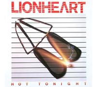 Lionheart - Hot Tonight -Remast-