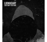 Lionheart - Love Don't Live Here [Import]