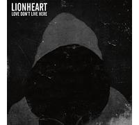Lionheart - Love Dont Live Here [Import]