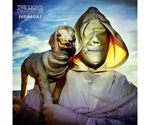 Lion's Daughter the - Future Cult