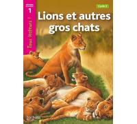 Lions et autres gros chats Niveau 1 - Tous lecteurs ! - Ed.2010 Livre de l'élève - Denise Ryan - Hachette Education - broché - Scolaire / Universitaire