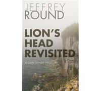 Lions Head Revisited by Jeffrey Round Jeffrey Round (Auteur)
