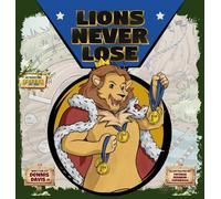 Lions Never Lose