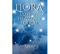 LIORA Lost In Heaven's Touch: A spicy, paranormal romance (Book 1 in the Whispers of Destiny series)