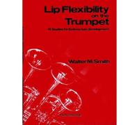 Lip Flexibility On The Trumpet / Recueil