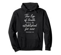 Lip of Truth Shall Be Established Proverbs 12:19 Verse biblique Sweat à Capuche