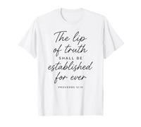 Lip of Truth Shall Be Established Proverbs 12:19 Verse biblique T-Shirt