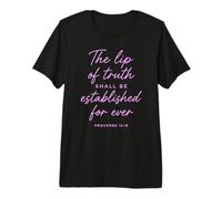 Lip of Truth Shall Be Established Proverbs 12:19 Verse biblique T-Shirt Haut de Gamme