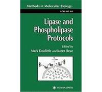 Lipase and Phospholipase Protocols, Methods in Molecular Biology Series