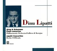 Lipatti D. / Grieg, Schumann : Concertos pour piano.
