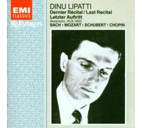 Lipatti, Dinu - Dinu Lipatti - Dernier récital, Besançon 1950