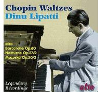 Lipatti Plays Chopin