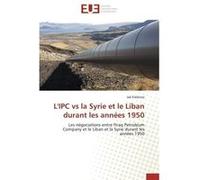 L'ipc vs la syrie et le liban durant les années 1950 Kabbanji-J (Auteur)