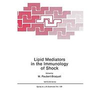 Lipid Mediators In The Immunology Of Shock