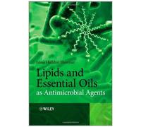 Lipids And Essential Oils As Antimicrobial Agents